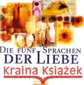 Die fünf Sprachen der Liebe, 1 Audio-CD : Wie Kommunikation in der Ehe gelingt Chapman, Gary 9783861226352 Francke-Buchhandlung - książka