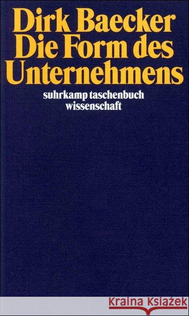 Die Form des Unternehmens Baecker, Dirk   9783518290538 Suhrkamp - książka