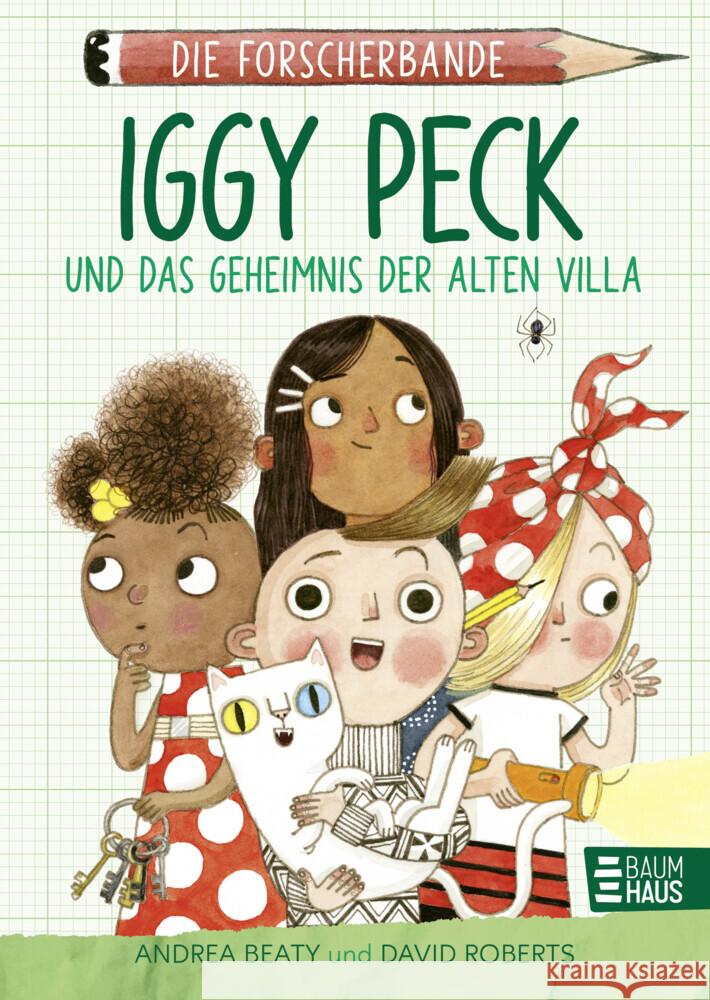 Die Forscherbande: Iggy Peck und das Geheimnis der alten Villa Beaty, Andrea 9783833908644 Baumhaus Medien - książka