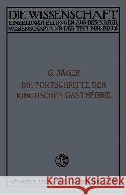 Die Fortschritte Der Kinetischen Gastheorie Gustav Jager 9783663002581 Vieweg+teubner Verlag - książka