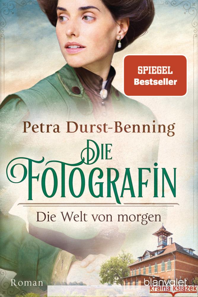 Die Fotografin - Die Welt von morgen Durst-Benning, Petra 9783734106590 Blanvalet - książka