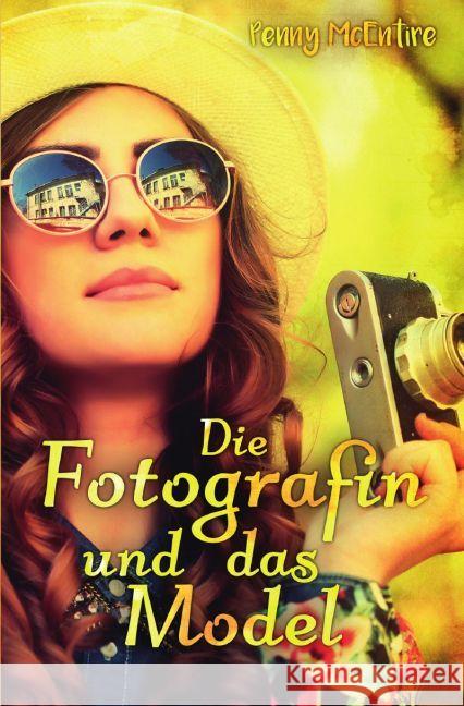 Die Fotografin und das Model McEntire, Penny; Danzer, Susanne 9783745057935 epubli - książka