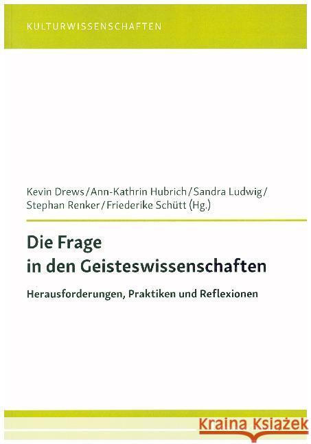 Die Frage in den Geisteswissenschaften : Herausforderungen, Praktiken und Reflexionen  9783732904587 Frank & Timme - książka