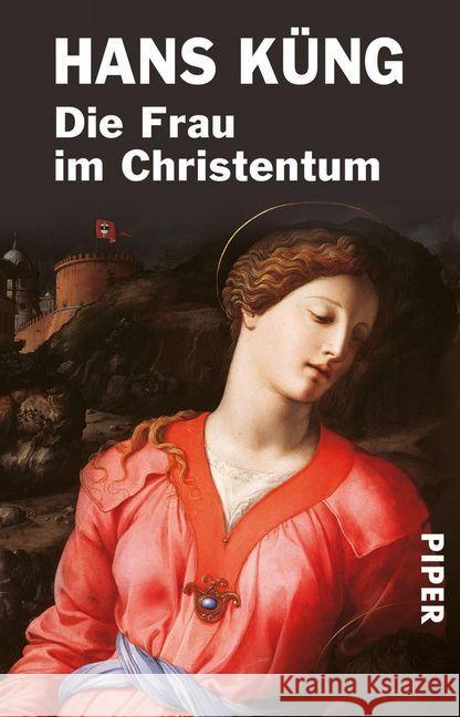 Die Frau im Christentum Küng, Hans   9783492233279 Piper - książka