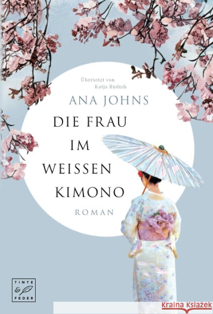 Die Frau im weißen Kimono Johns, Ana 9782496717709 Tinte & Feder - książka