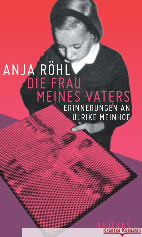Die Frau meines Vaters Röhl, Anja 9783960542773 Edition Nautilus - książka