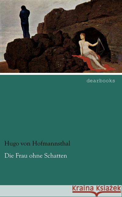 Die Frau ohne Schatten Hofmannsthal, Hugo von 9783954557707 dearbooks - książka