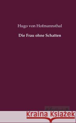 Die Frau ohne Schatten Hugo Vo 9783955631406 Leseklassiker - książka