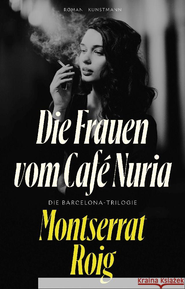 Die Frauen vom Café Nuria Roig, Montserrat 9783956145827 Verlag Antje Kunstmann - książka