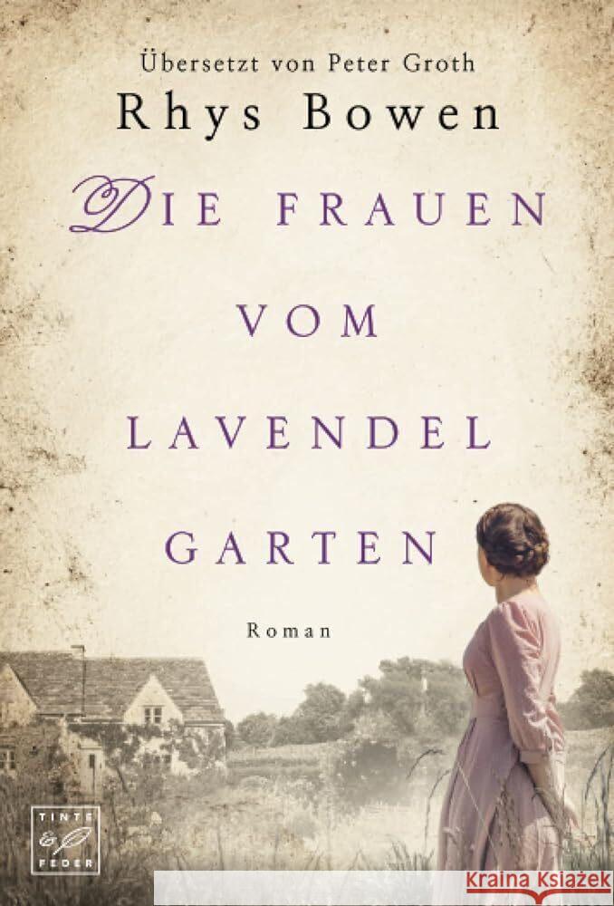 Die Frauen vom Lavendelgarten Bowen, Rhys 9782496707793 Tinte & Feder - książka