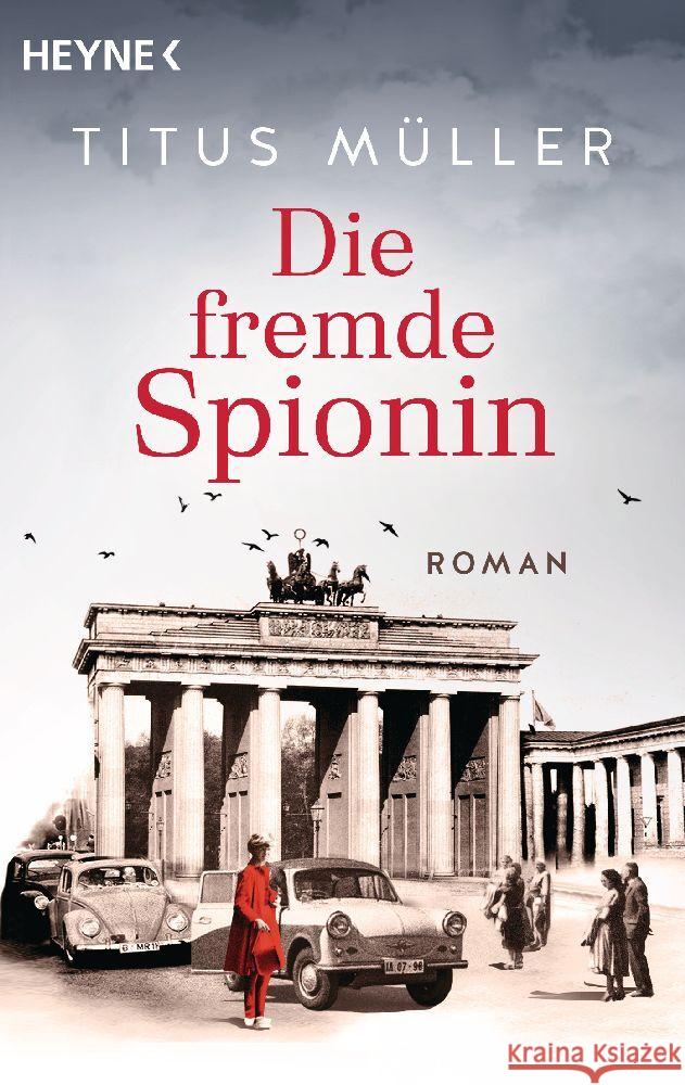 Die fremde Spionin Müller, Titus 9783453441798 Heyne - książka