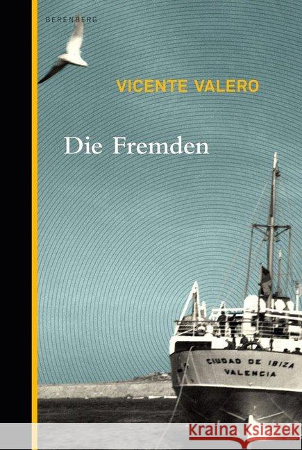 Die Fremden Valero, Vicente 9783946334255 Berenberg - książka