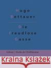Die freudlose Gasse Hugo Bettauer, Redaktion Gröls-Verlag 9783966374897 Grols Verlag