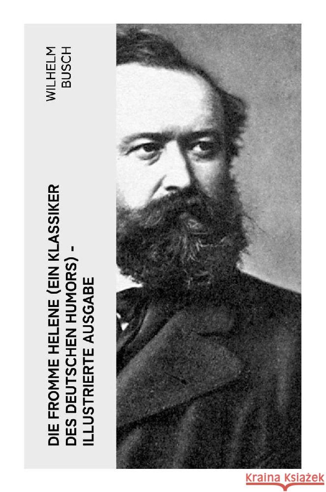 Die fromme Helene (Ein Klassiker des deutschen Humors) - Illustrierte Ausgabe Busch, Wilhelm 9788027353880 e-artnow - książka