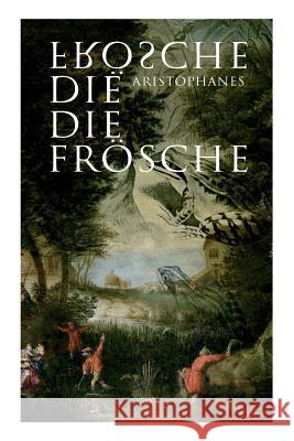 Die Frösche Aristophanes 9788027314799 e-artnow - książka