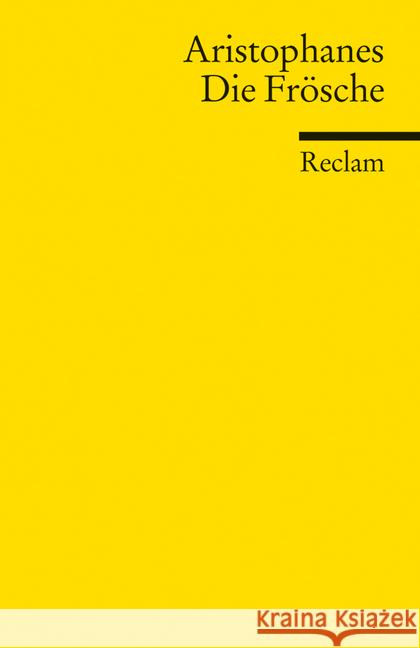 Die Frösche : Komödie Aristophanes 9783150189283 Reclam, Ditzingen - książka