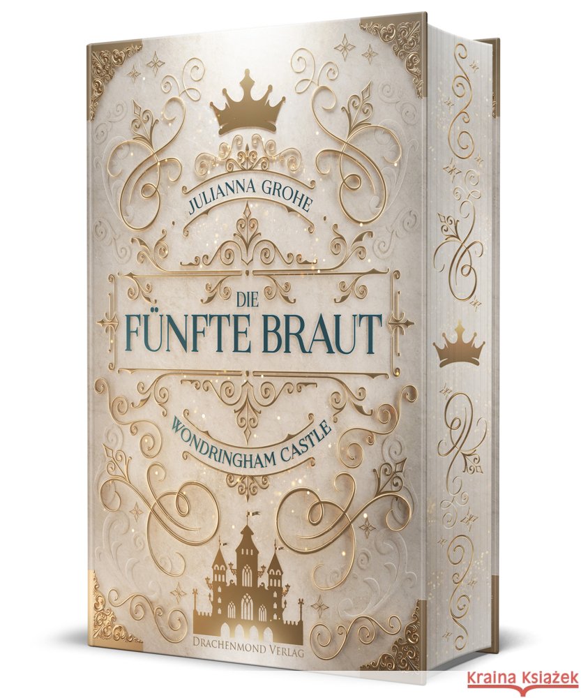 Die fünfte Braut Grohe, Julianna 9783691300512 Drachenmond Verlag - książka