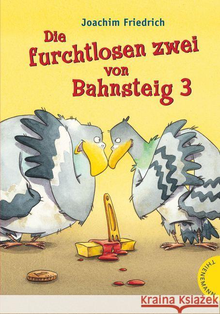 Die furchtlosen zwei von Bahnsteig 3 Friedrich, Joachim 9783522183871 Thienemann Verlag - książka