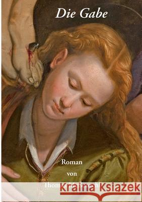 Die Gabe Thomas Meßenzehl 9783752874433 Books on Demand - książka
