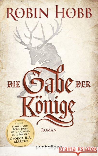 Die Gabe der Könige : Roman Hobb, Robin 9783764531836 Penhaligon - książka