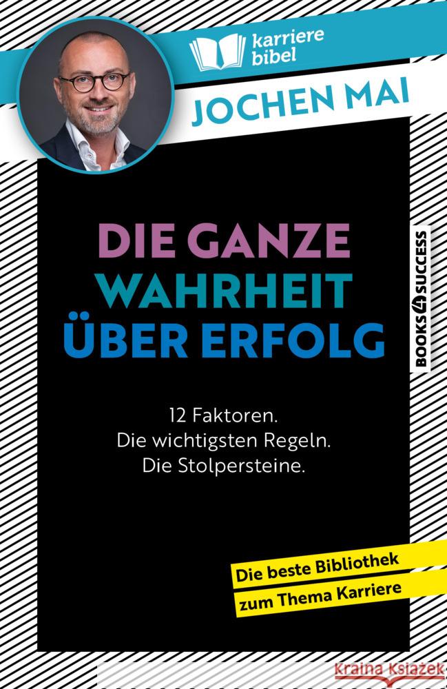 Die ganze Wahrheit über Erfolg Mai, Jochen 9783864708763 Börsenmedien - książka