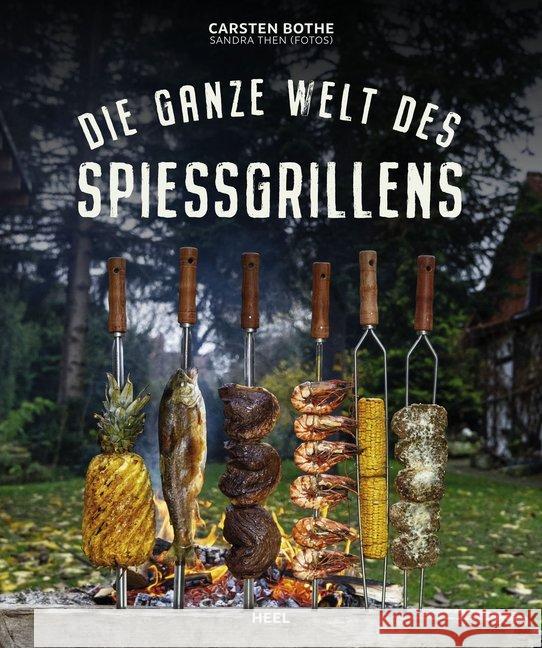 Die ganze Welt des Spießgrillens : Tramontina Bothe, Carsten 9783958439863 Heel Verlag - książka