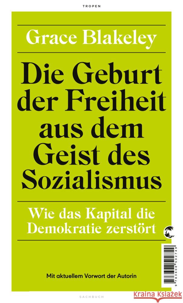 Die Geburt der Freiheit aus dem Geist des Sozialismus Blakeley, Grace 9783608502749 Tropen - książka