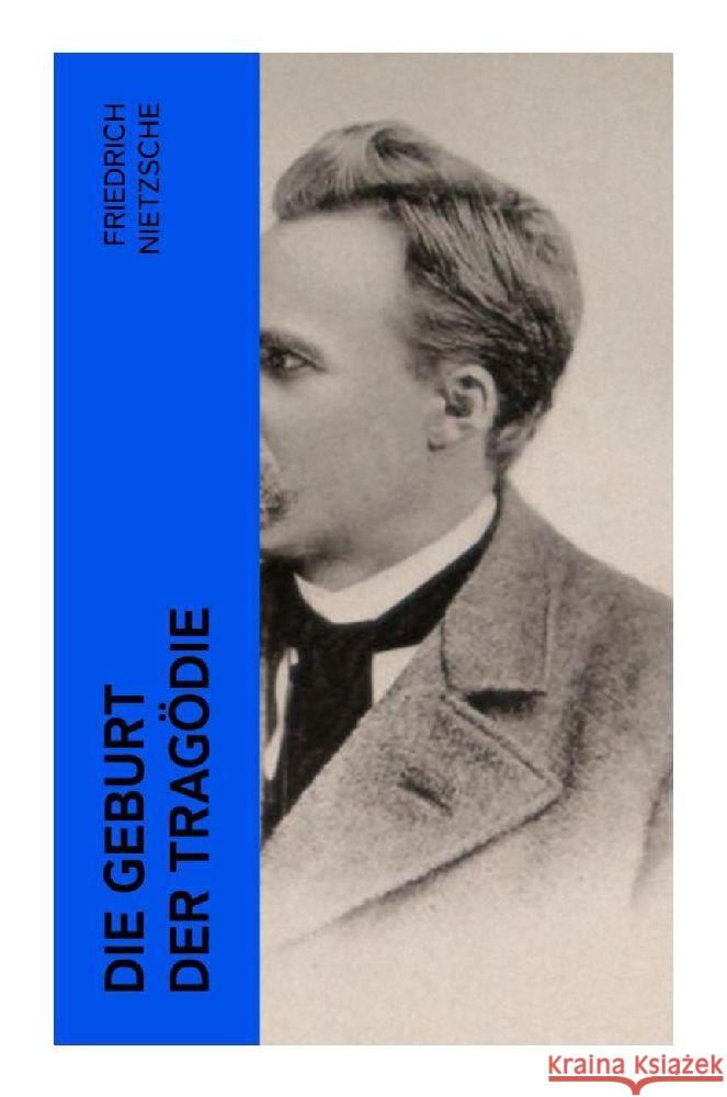 Die Geburt der Tragödie Nietzsche, Friedrich 9788027355082 e-artnow - książka