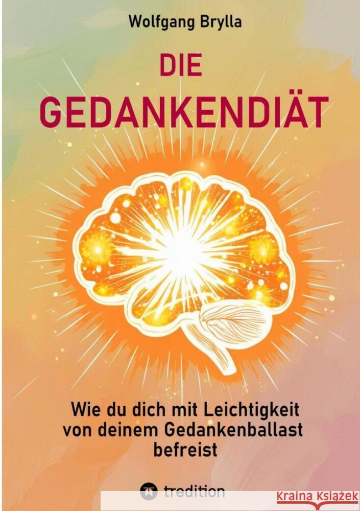 DIE GEDANKENDIÄT Brylla, Wolfgang 9783384577467 tredition - książka