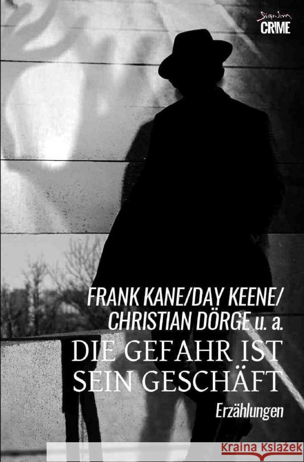 Die Gefahr ist sein Geschäft Kane, Frank, Keene, Day, Dörge, Christian 9783819077890 epubli - książka