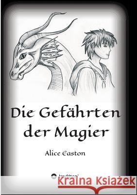 Die Gefährten der Magier Easton, Alice 9783743916449 tredition - książka