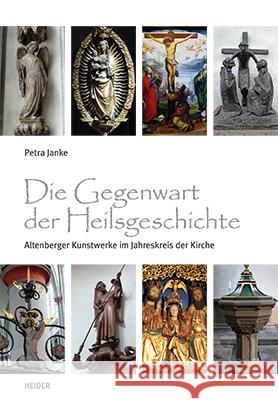 Die Gegenwart d. Heilsgeschichte Janke, Petra 9783947779345 Heider - książka