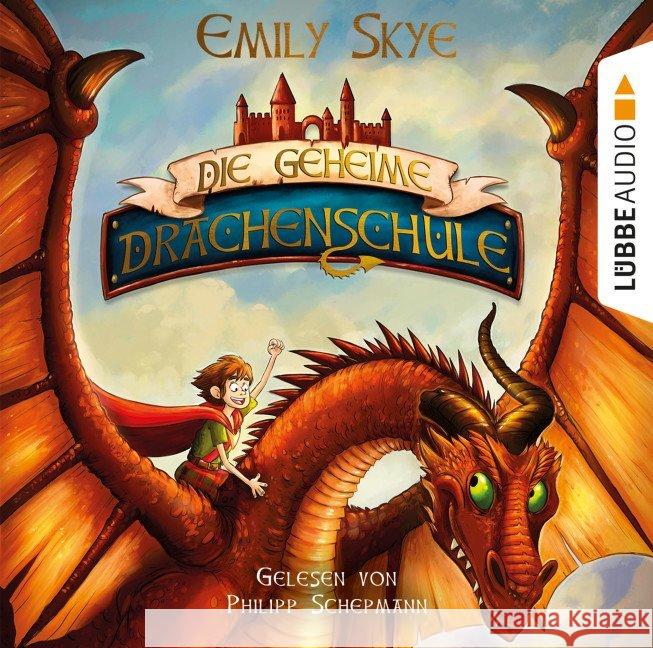 Die geheime Drachenschule, 2 Audio-CDs : CD Standard Audio Format, Lesung. Gekürzte Ausgabe Skye, Emily 9783785757178 Bastei Lübbe - książka