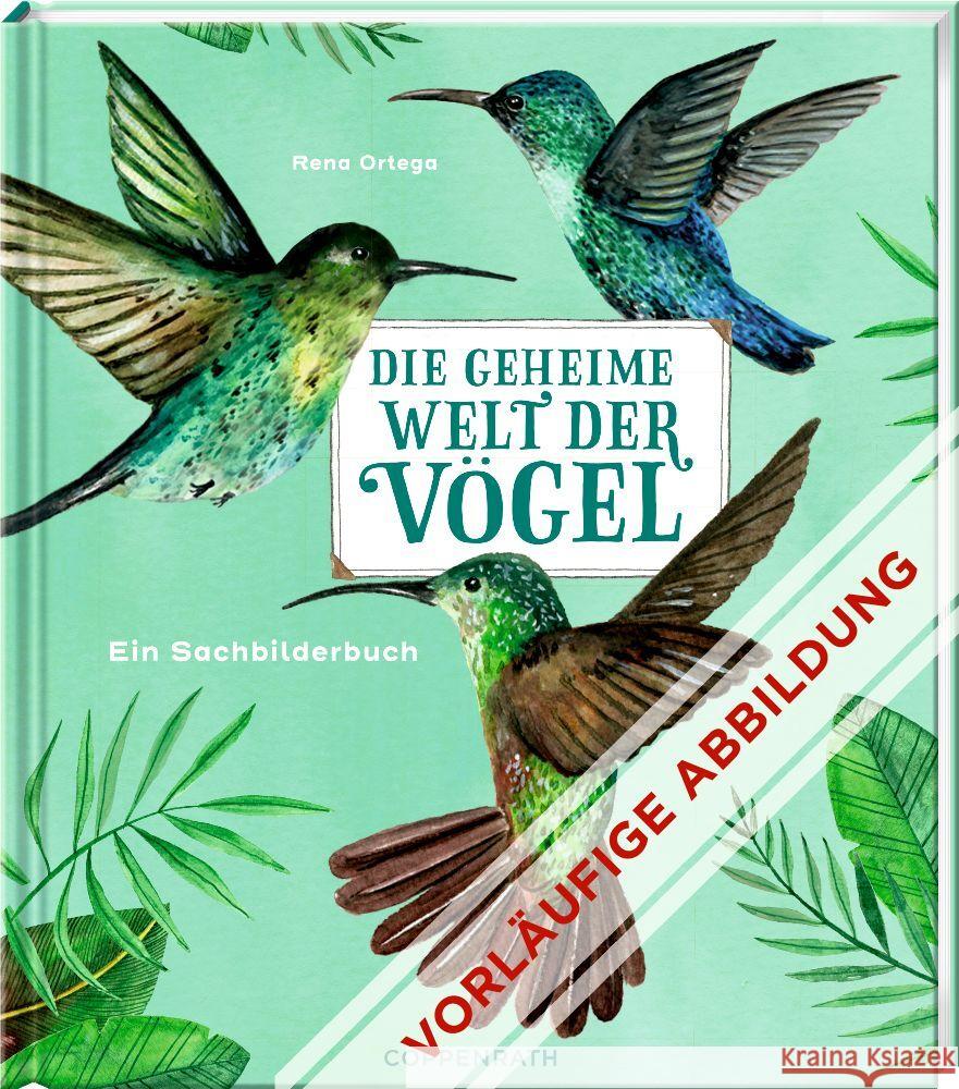 Die geheime Welt der Vögel Escobar, Diana 9783649645375 Coppenrath, Münster - książka