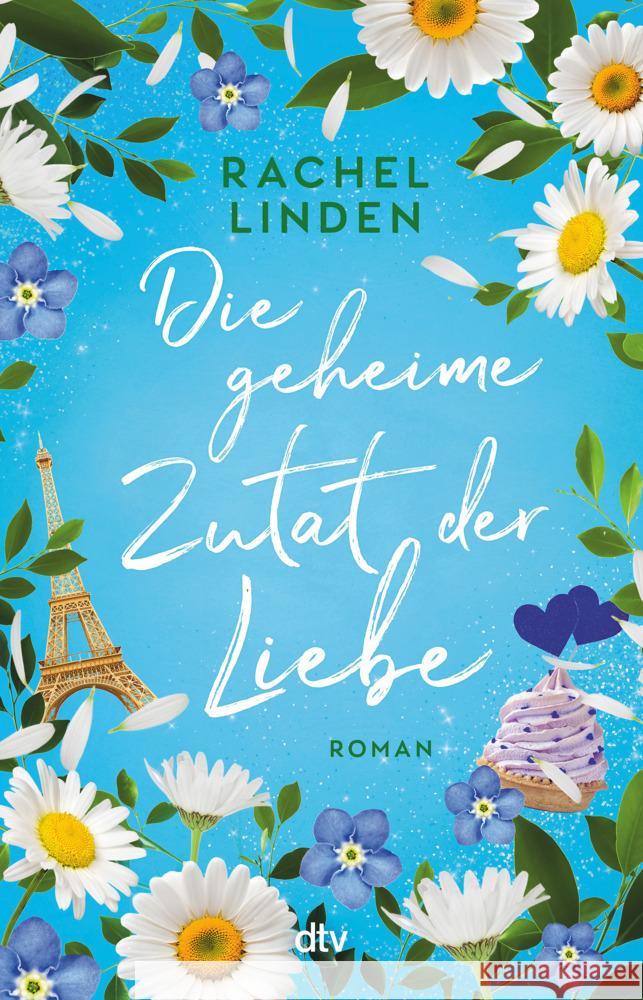 Die geheime Zutat der Liebe Linden, Rachel 9783423264198 DTV - książka