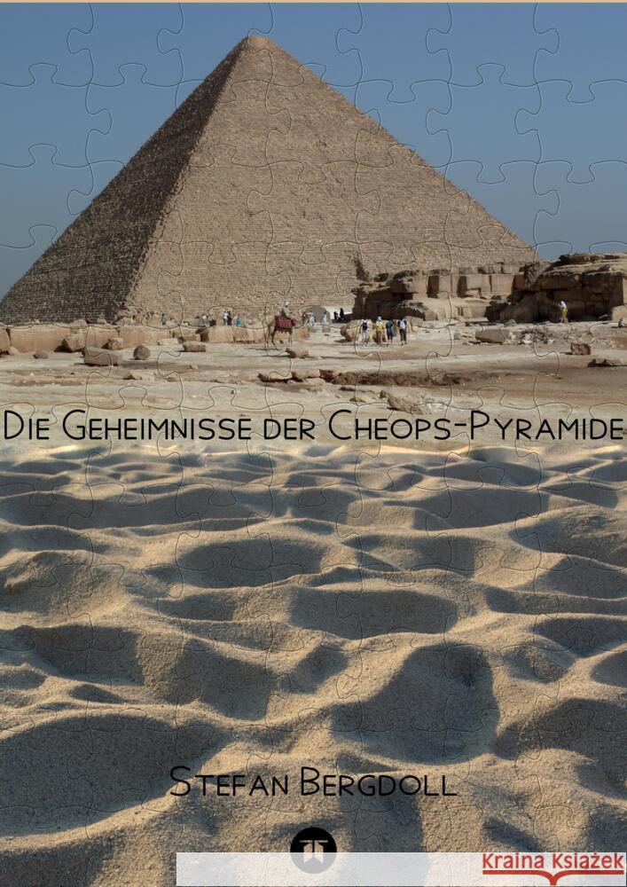 Die Geheimnisse der Cheops-Pyramide Bergdoll, Stefan 9783347690370 EditionBergdoll - książka
