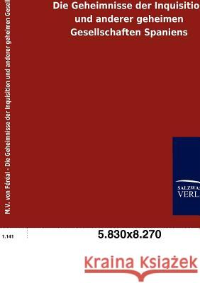 Die Geheimnisse der Inquisition und anderer geheimen Gesellschaften Spaniens Féréal, M. V. Von 9783846008355 Salzwasser-Verlag Gmbh - książka