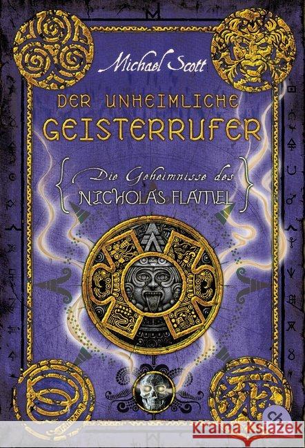 Die Geheimnisse des Nicholas Flamel - Der unheimliche Geisterrufer Scott, Michael 9783570401576 cbj - książka