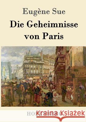 Die Geheimnisse von Paris Eugene Sue 9783843083928 Hofenberg - książka