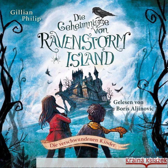 Die Geheimnisse von Ravenstorm Island - Die verschwundenen Kinder, 2 Audio-CDs : Gekürzte Lesung Philip, Gillian; Aljinovic, Boris 9783867422871 Silberfisch - książka