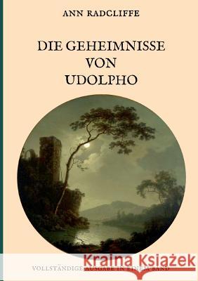 Die Geheimnisse von Udolpho - Vollständige Ausgabe in einem Band Maria Weber Ann Ward Radcliffe 9783748119036 Books on Demand - książka