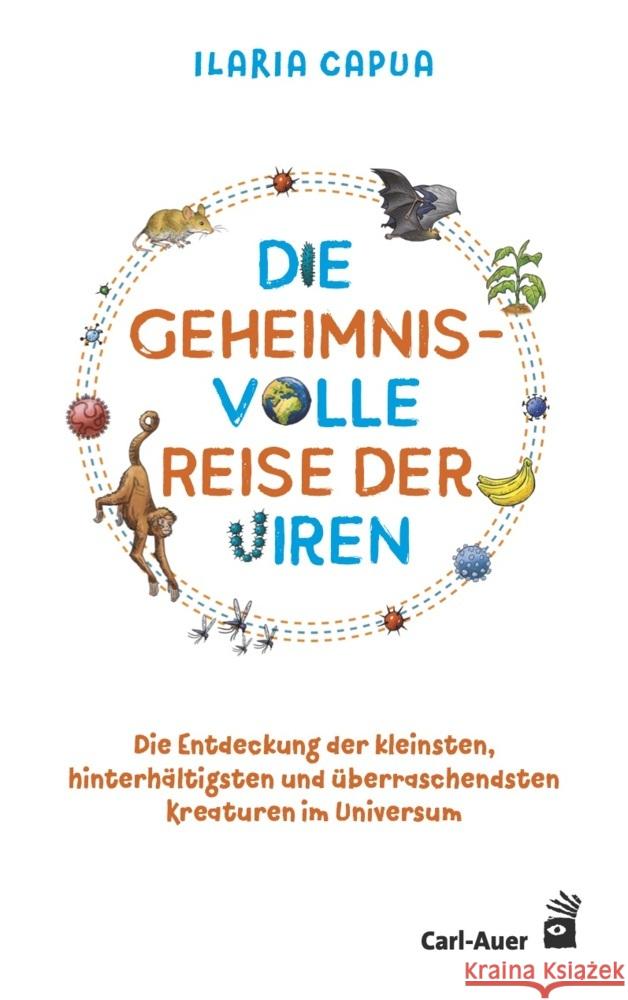 Die geheimnisvolle Reise der Viren Capua, Ilaria 9783849704063 Carl-Auer - książka