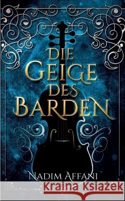 Die Geige des Barden Nadim Affani 9783746030883 Books on Demand - książka