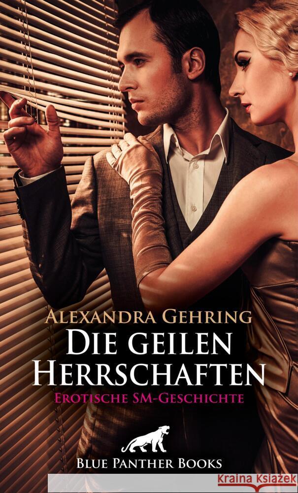 Die geilen Herrschaften | Erotische SM-Geschichte + 1 weitere Geschichte Gehring, Alexandra 9783756181896 blue panther books - książka