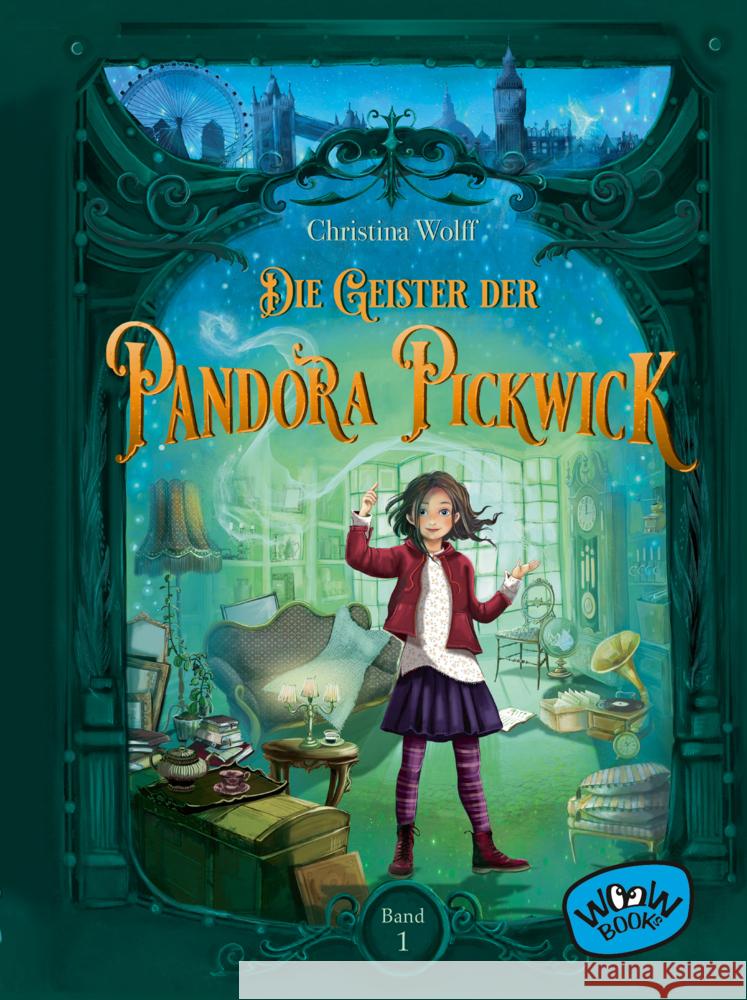 Die Geister der Pandora Pickwick (Bd. 1) Wolff, Christina 9783961771288 Woow Books - książka