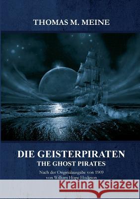 Die Geisterpiraten Thomas M Meine 9783739202464 Books on Demand - książka