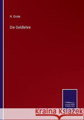 Die Geldlehre H Grote 9783375092481 Salzwasser-Verlag - książka