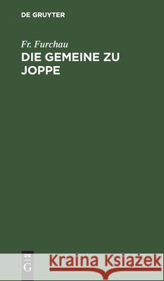 Die Gemeine zu Joppe Fr Furchau 9783112457955 De Gruyter - książka