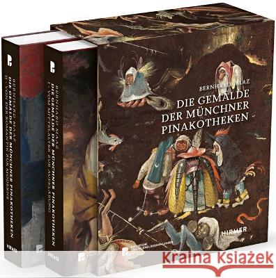 Die Gemälder Der Münchner Pinakotheken: Band 1: Vom Mittelalter Zur Aufklärung. Band 2: Von Der Romantik Zur Moderne Maaz, Bernhard 9783777439389 Hirmer - książka