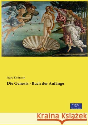 Die Genesis - Buch der Anfänge Franz Delitzsch 9783957008541 Vero Verlag - książka